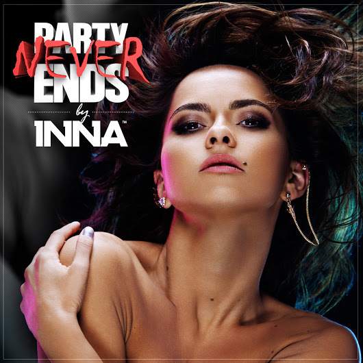 Inna - Party Never Ends [Deluxe Edition] (2013)