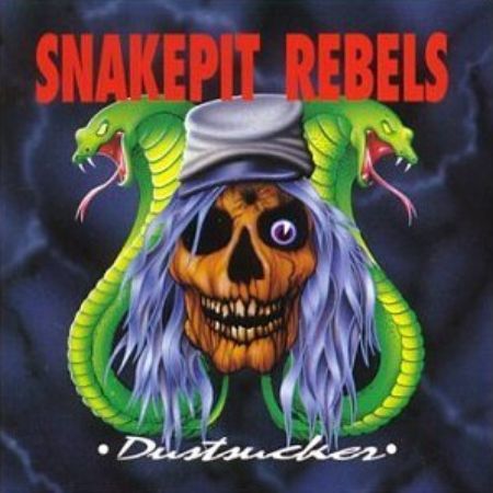 Snakepit Rebels – Dustsucker (1992)