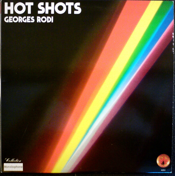 Georges Rodi - Hot Shots (1987)