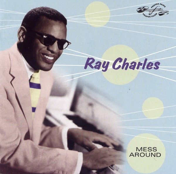 Ray Charles - 2004 - Mess Around