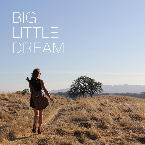 Chelsea Ames - Big Little Dream (2021)